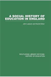 A Social History of Education in England