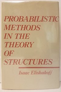 Elishakoff Probabilistic Methods In The Theory Of 'structures'