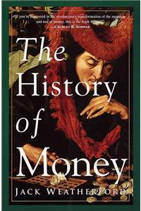 The History of Money: From Sandstone to Cyberspace