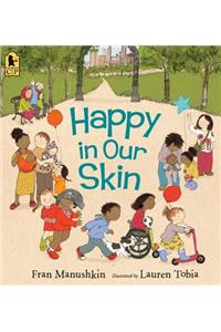 Happy in Our Skin