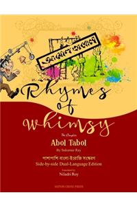 Rhymes of Whimsy - Abol Tabol Dual-Language Edition