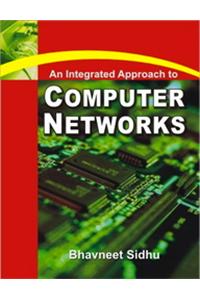An Integrated Approach to Computer Networks