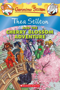 GERONIMO STILTON : THEA STILTON AND THE CHERRY BLOSSOM