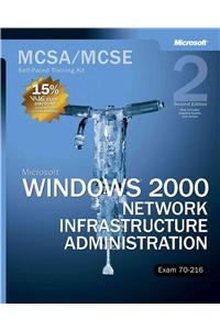 Microsoft (R) Windows (R) 2000 Network Infrastructure Administration, Second Edition
