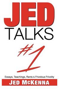 Jed Talks #1