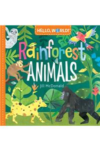 Hello, World! Rainforest Animals