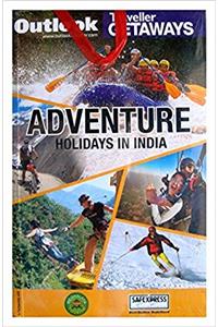 OUTLOOK TRAVELLER ADVENTURE HOLIDAYS IN INDIA