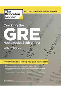 Cracking the GRE Mathematics Subject Test, 4th Edition