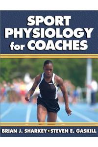 Sport Physiology for Coaches
