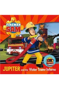 Fireman Sam: Jupiter and the Water Tower Inferno