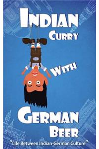 Indian Curry with German Beer