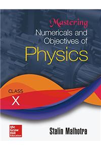 Mastering Numericals and Objectives of Physics for Class X