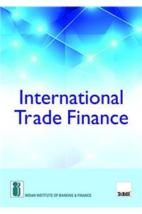 International Trade Finance (2017 Edition)