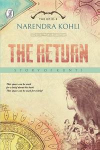 The Return Story of Kunti : Mahasamar-II
