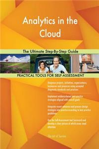 Analytics in the Cloud The Ultimate Step-By-Step Guide
