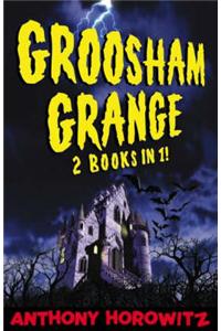 Groosham Grange - Two Books in One!