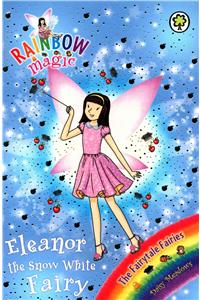 Rainbow Magic: Eleanor the Snow White Fairy