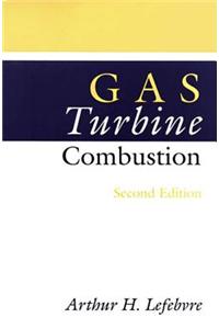 Gas Turbine Combustion, Second Edition