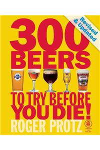 300 Beers to Try Before You Die!