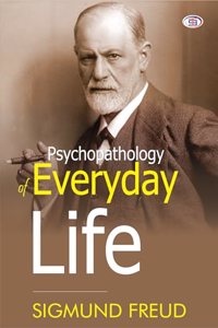 Psychopathology of Everyday Life -(OSTB Classics)