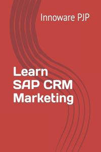 Learn SAP CRM Marketing