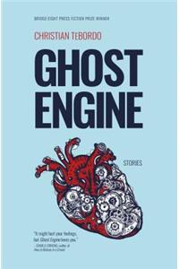Ghost Engine: Stories
