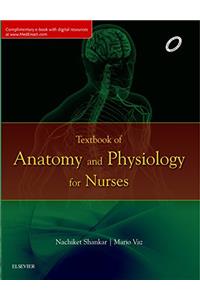 Textbook of Anatomy and Physiology for Nurses