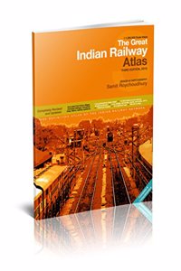 The Great Indian Railway Atlas