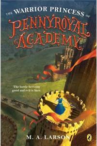 Warrior Princess of Pennyroyal Academy