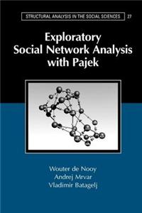 Exploratory Social Network Analysis with Pajek