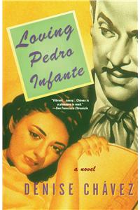 Loving Pedro Infante