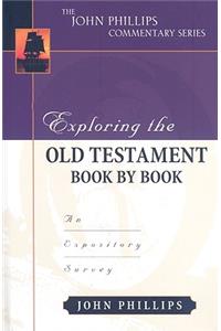 Exploring the Old Testament Book by Book – An Expository Survey