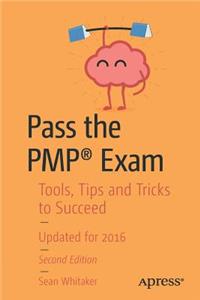 Pass the Pmp(r) Exam