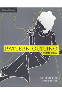 Pattern Cutting Made Easy