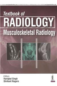 Textbook of Radiology: Musculoskeletal Radiology