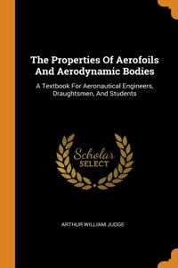 Properties Of Aerofoils And Aerodynamic Bodies