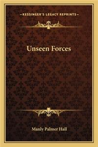 Unseen Forces