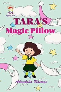 Tara's Magic Pillow