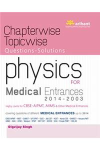 Chapterwise-Topicwise Questions-Solutions PHYSICS for Medical Entrances