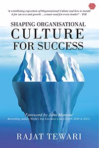 Shaping Organisational Culture For Success