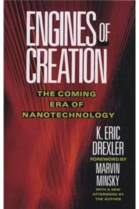 Engines of Creation: The Coming Era of Nanotechnology