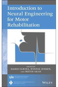 Introduction to Neural Engineering for Motor Rehabilitation