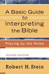 Basic Guide to Interpreting the Bible