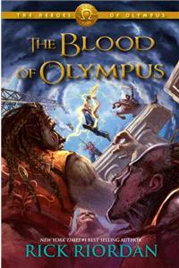 Heroes of Olympus, The, Book Five The Blood of Olympus (Heroes of Olympus, The, Book Five): 5 (The Heroes of Olympus, 5)