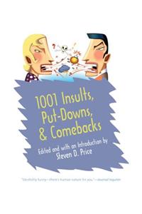 1001 Insults, Put-Downs, & Comebacks