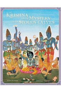 Krishna and the Mystery of the Stolen Calves