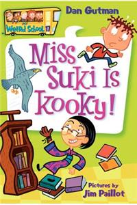 My Weird School #17: Miss Suki Is Kooky!