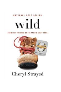 Wild: From Lost to Found on the Pacific Crest Trail