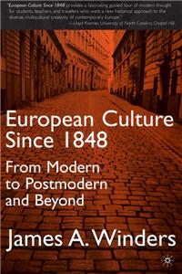 European Culture Since 1848