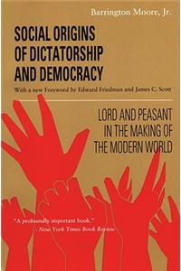 Social Origins of Dictatorship and Democracy